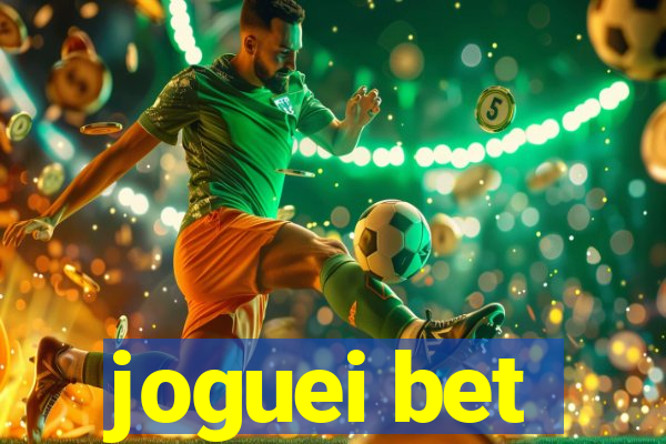 joguei bet